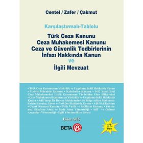 TÜRK CEZA KANUNU CEZA MUHAKEMESI KANUNU CEZA VE GÜVENLIK TEDBIRLERININ İNFAZI HAKKINDA KANUN VE İLG - NUR CENTEL;HAMIDE ZAFER;ÖZLEM ÇAKMUT