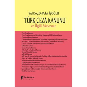 Türk Ceza Kanunu ve İlgili Mevzuat - İsmail Ercan