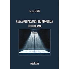 Türk Ceza Muhakemesi Hukukunda Tutuklama - Z. Özen İnci
