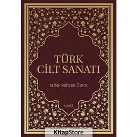 Türk Cilt Sanatı - Mine Esiner Özen