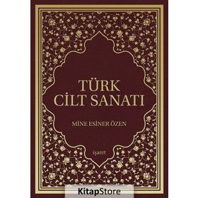 Türk Cilt Sanatı - Mine Esiner Özen