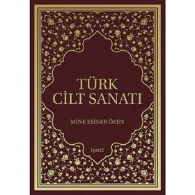 Türk Cilt Sanatı - Mine Esiner Özen
