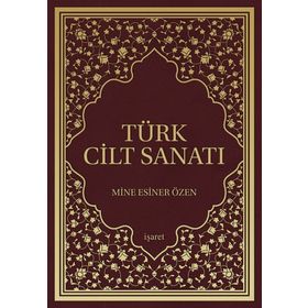 Türk Cilt Sanatı - Mine Esiner Özen