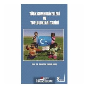Türk Cumhuriyetleri ve Toplulukları Tarihi - saadettin yagmur gomec