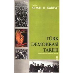 TÜRK DEMOKRASI TARIHI - KEMAL H. KARPAT