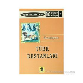 TÜRK DESTANLARI - KOMISYON