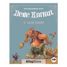TÜRK DESTANLARININ ATASI DEDE KORKUT - SALIH ZENGIN