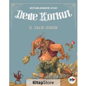 TÜRK DESTANLARININ ATASI DEDE KORKUT - SALIH ZENGIN