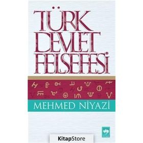 TÜRK DEVLET FELSEFESI - MEHMED NIYAZI