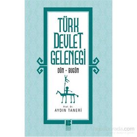 Türk Devlet Geleneği - Aydın Taneri