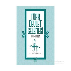 Türk Devlet Geleneği - Aydın Taneri