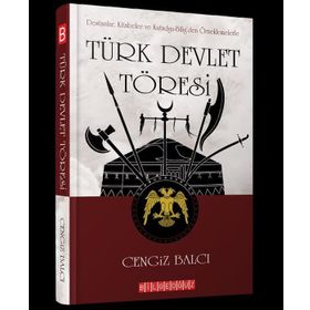 Türk Devleti Töresi - Cengiz Balcı