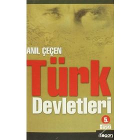 Türk Devletleri - Anıl Çeçen