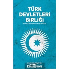 Türk Devletleri Birliği - Cavanşir Fevziyev