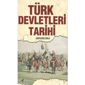 Türk Devletleri Tarihi - Ahmet Demir