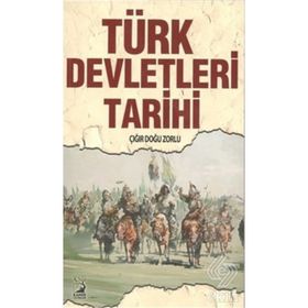 Türk Devletleri Tarihi - Ahmet Demir