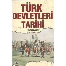 Türk Devletleri Tarihi - Çığır Doğu Zorlu