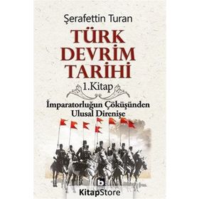 TÜRK DEVRIM TARIHI 1 - ŞERAFETTİN TURAN