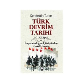 TÜRK DEVRIM TARIHI 1 - ŞERAFETTİN TURAN