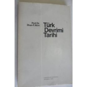TÜRK DEVRIM TARIHI - İLHAN F. AKIN