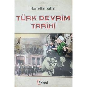 TÜRK DEVRIM TARIHI - İLHAN F. AKIN