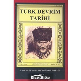 TÜRK DEVRIM TARIHI - MINE ERSEVİNÇ AKKUŞ, TURGAY AKKUŞ, FATMA KESİRİKLİOĞLU