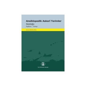 Türk Dil Kurumu Ansiklopedik Askerî Terimler Sözlüğü - Nurhan Sabuncuoğlu