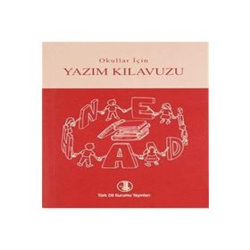 Türk Dil Kurumu İlköğretim Okulları İçin Yazım Kılavuzu