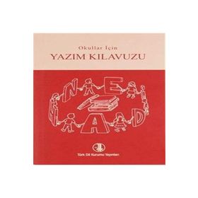 Türk Dil Kurumu İlköğretim Okulları İçin Yazım Kılavuzu