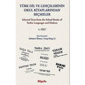 Türk Dil ve Lehçelerinin Okul Kitaplarından Seçmeler - Bilgesu Yayıncılık