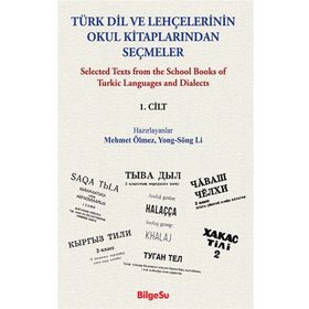 Türk Dil ve Lehçelerinin Okul Kitaplarından Seçmeler - Bilgesu Yayıncılık