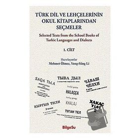 Türk Dil ve Lehçelerinin Okul Kitaplarından Seçmeler - Bilgesu Yayıncılık