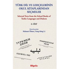 Türk Dil ve Lehçelerinin Okul Kitaplarından Seçmeler - Bilgesu Yayıncılık