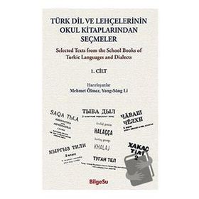 Türk Dil ve Lehçelerinin Okul Kitaplarından Seçmeler - Bilgesu Yayıncılık