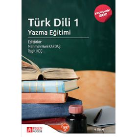 Türk Dili 1 Yazma Eğitimi - Pegem Akademi Yayıncılık