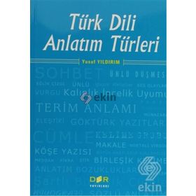 TÜRK DILI ANLATIM TÜRLERİ - YUSUF YILDIRIM