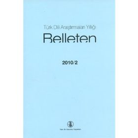 Türk Dili Araştırmaları Yıllığı - Belleten 2010 / 2 - Türk Dil Kurumu Yayınları