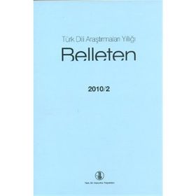 Türk Dili Araştırmaları Yıllığı - Belleten 2010 / 2 - Türk Dil Kurumu Yayınları