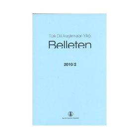 Türk Dili Araştırmaları Yıllığı - Belleten 2010 / 2 - Türk Dil Kurumu Yayınları