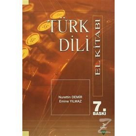 TÜRK DILI EL KİTABI - NURETTIN DEMIR; EMINE YILMAZ