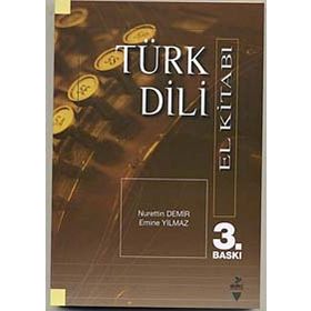 TÜRK DILI EL KİTABI - NURETTIN DEMIR; EMINE YILMAZ