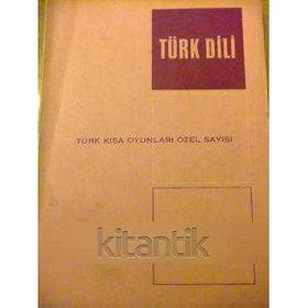 TÜRK DILI SAYI 214: TÜRK KISA OYUNLARI ÖZEL SAYISI - KOLEKTIF