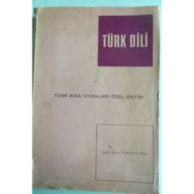 TÜRK DILI SAYI 214: TÜRK KISA OYUNLARI ÖZEL SAYISI - KOLEKTIF