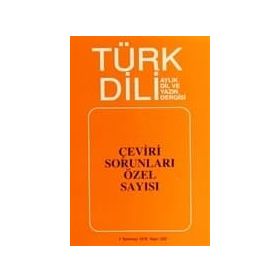 TÜRK DILI SAYI 322: ÇEVİRİ SORUNLARI ÖZEL SAYISI - KOLEKTIF