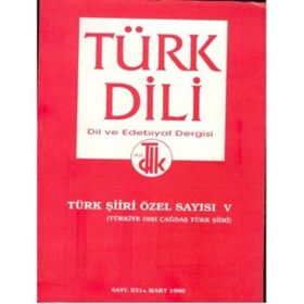 TÜRK DILI SAYI 450: TÜRK ŞİİRİ ÖZEL SAYISI 3 (HALK ŞİİRİ) - KOLEKTIF
