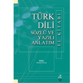 TÜRK DILI SÖZLÜ VE YAZILI ANLATIM EL KITABI - KOMISYON