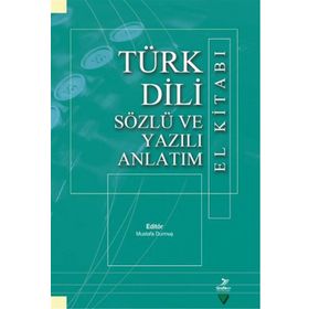 TÜRK DILI SÖZLÜ VE YAZILI ANLATIM EL KITABI - KOMISYON