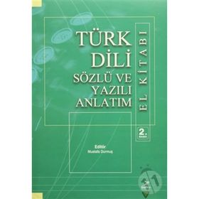 TÜRK DILI SÖZLÜ VE YAZILI ANLATIM EL KITABI - KOMISYON