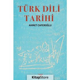 Türk Dili Tarihi - Ahmet Caferoğlu