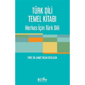 Türk Dili Temel Kitabı Bilge Kültür Sanat Yayınları